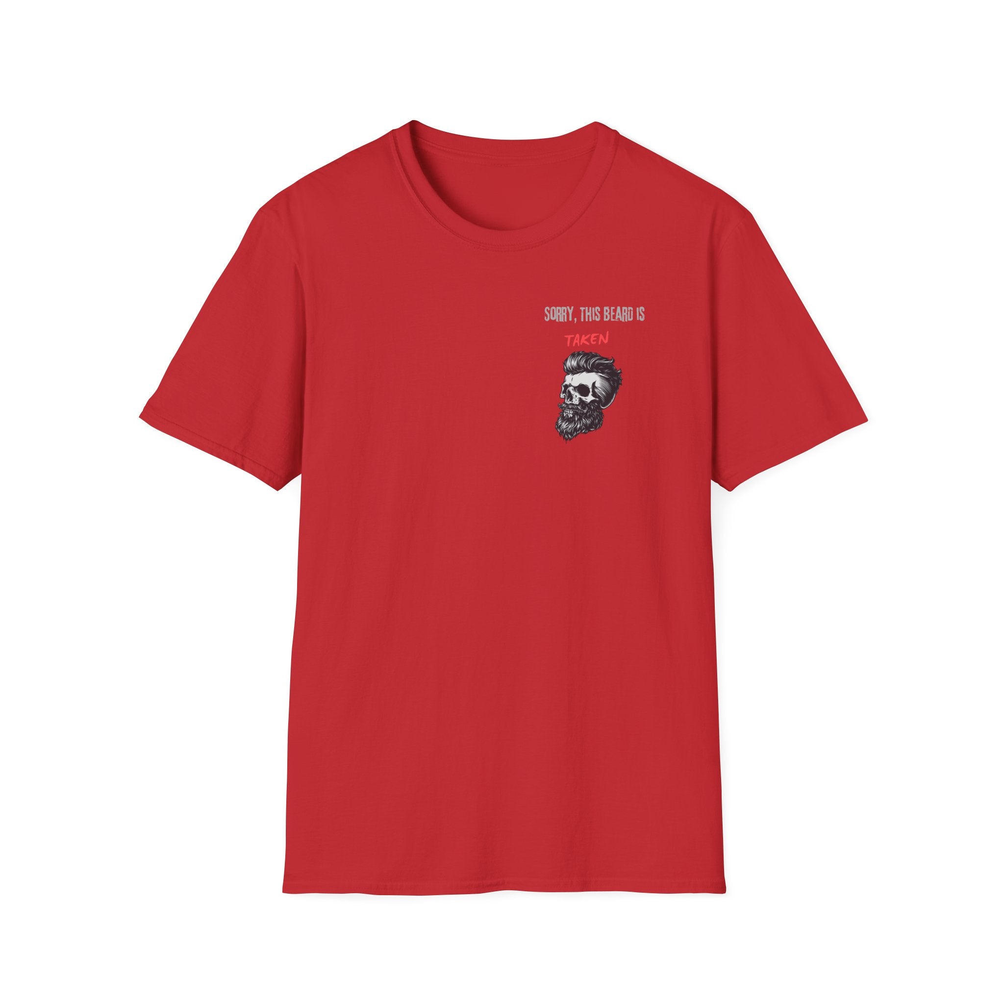 Sorry This Beard Is Taken T-Shirt — Funny Beard Lover Gift