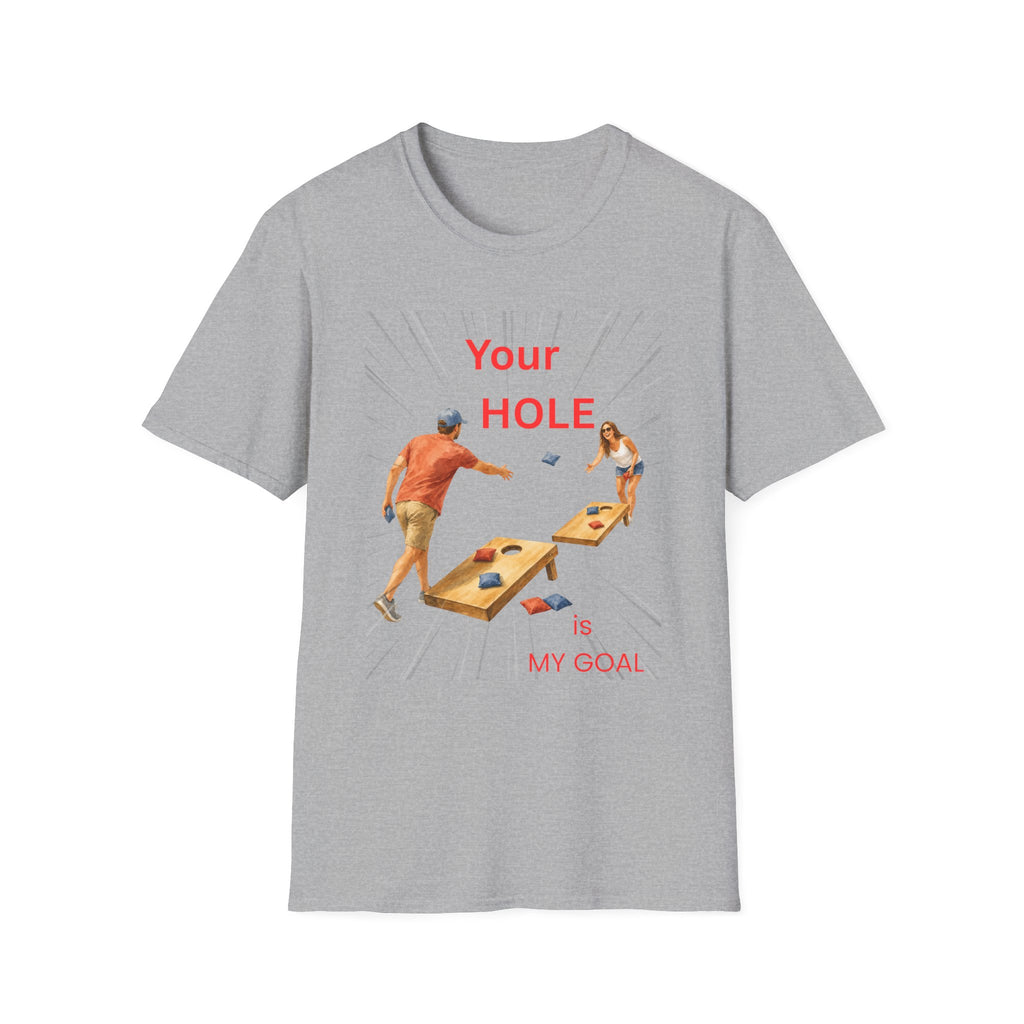 Cornhole Couples T‑Shirt – “Your Hole, My Goal” Funny Corn Toss Tee